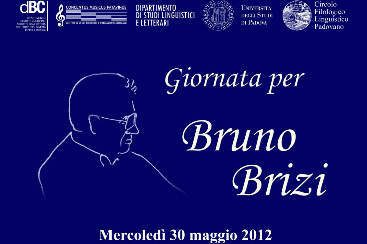 Giornata per Bruno Brizi, 30 maggio 2012 (Casa del Fanciullo – Sala dei Giganti, Liviano – PADOVA)