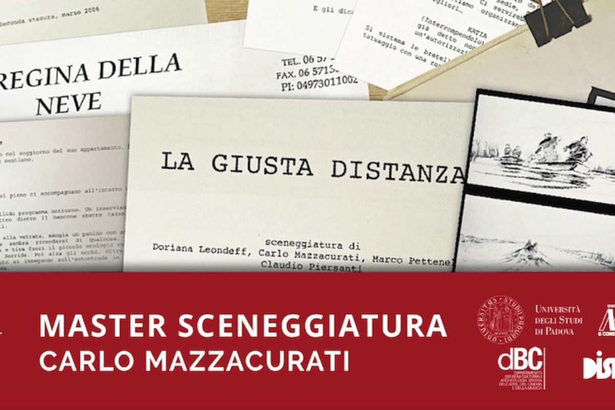 Master in “Sceneggiatura Carlo Mazzacurati” 2018/2019: on-line l’avviso di selezione