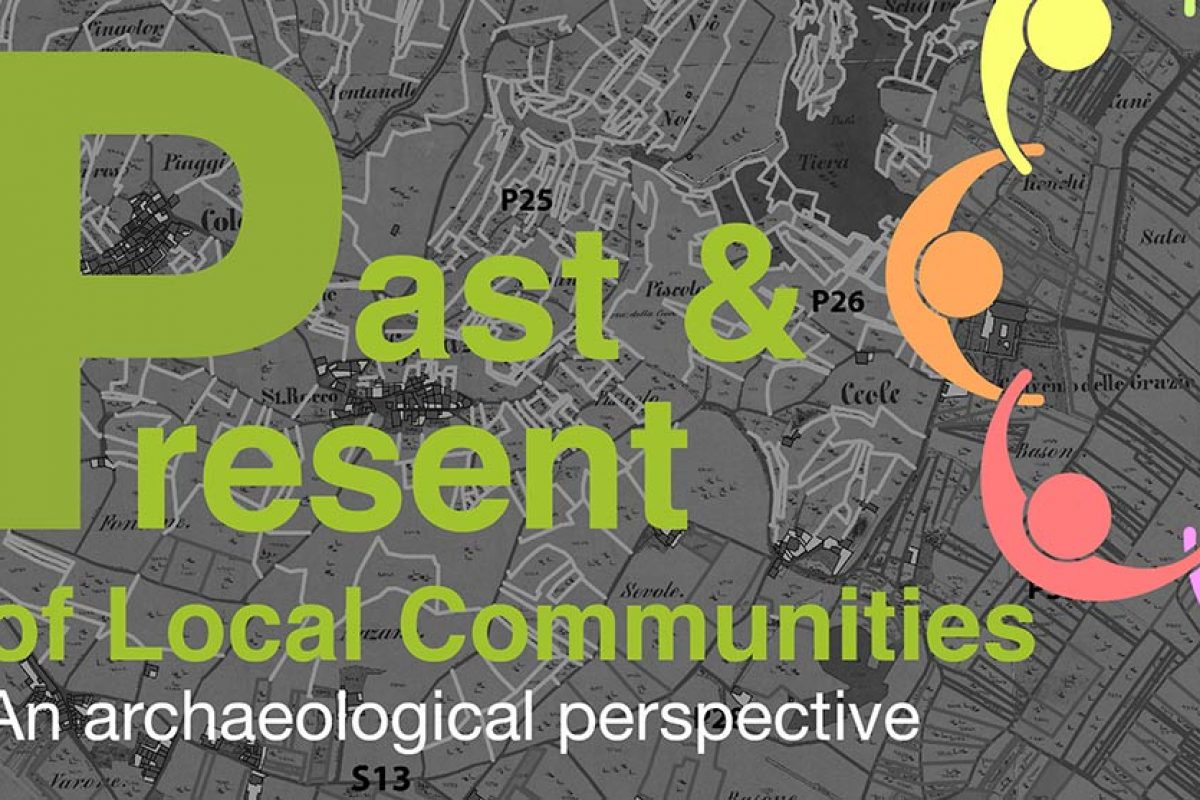 Seminario “Past & Present of Local Communities: an archeologica perspective” (12 dicembre 2019 – San Servolo, Venezia)